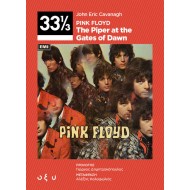 PINK FLOYD – THE PIPER AT THE GATES OF DAWN (33 1/3)