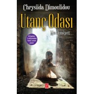 UTANÇ ODASI 1: MASUMİYET - CHRYSİİDA DİMOULİDOU