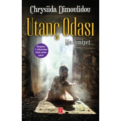 UTANÇ ODASI 1: MASUMİYET - CHRYSİİDA DİMOULİDOU