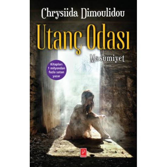 UTANÇ ODASI 1: MASUMİYET - CHRYSİİDA DİMOULİDOU