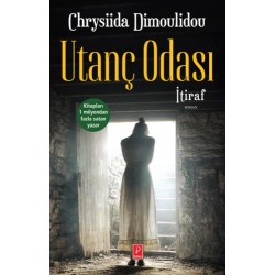 UTANÇ ODASI 2: İTİRAF - CHRYSİİDA DİMOULİDOU