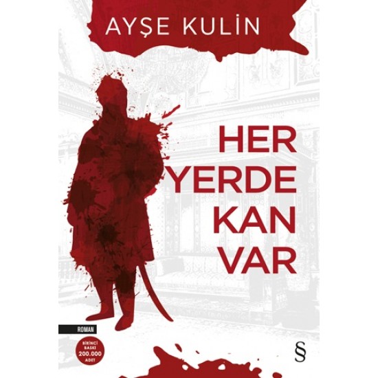 HER YERDE KAN VAR - AYŞE KULİN