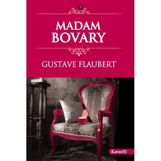 MADAM BOVARY - GUSTAVE FLAUBERT